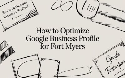 How to Optimize Google Business Profile for Fort Myers