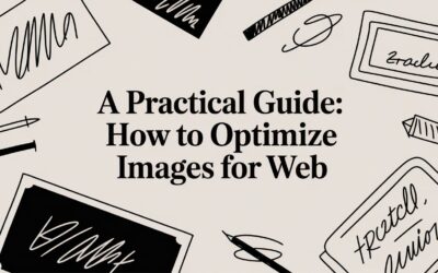 A Practical Guide: how to optimize images for web
