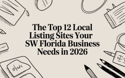 The Top 12 Local Listing Sites Your SW Florida Business Needs in 2026