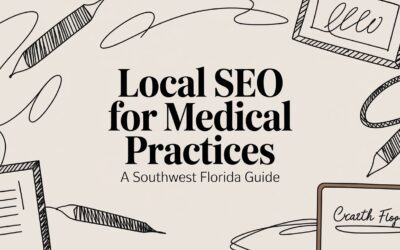 Local SEO For Medical Practices A Southwest Florida Guide
