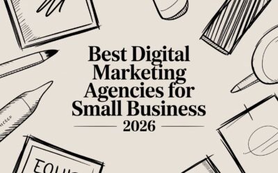 Best Digital Marketing Agencies for Small Business 2026