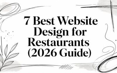 7 Best Website Design for Restaurants (2026 Guide)