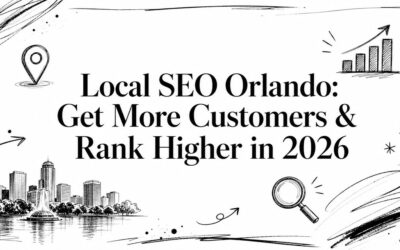 Local SEO Orlando: Get More Customers & Rank Higher in 2026
