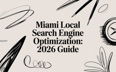 Miami Local Search Engine Optimization: 2026 Guide