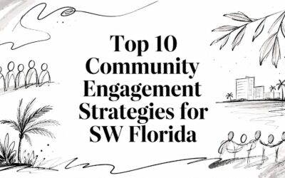 Top 10 Community Engagement Strategies for SW Florida