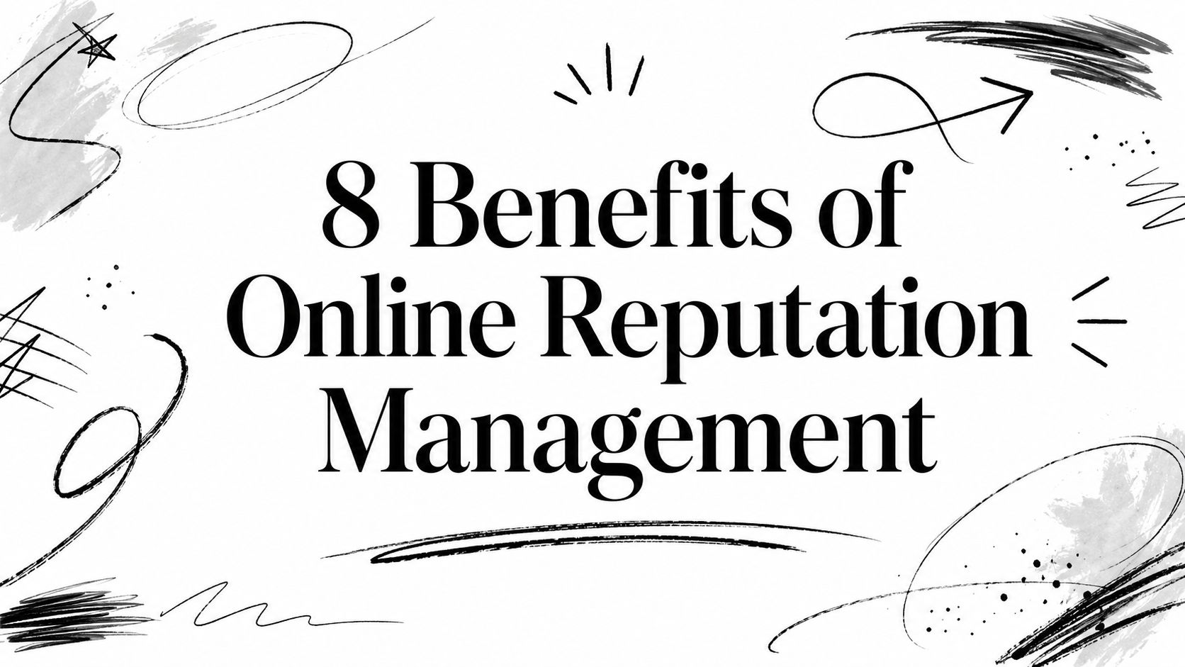 benefits-of-online-reputation-management-reputation-management benefits-of-online-reputation-management-reputation-management