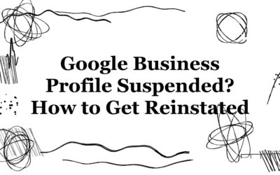 Google Business Profile Suspended? The Reinstatement Playbook
