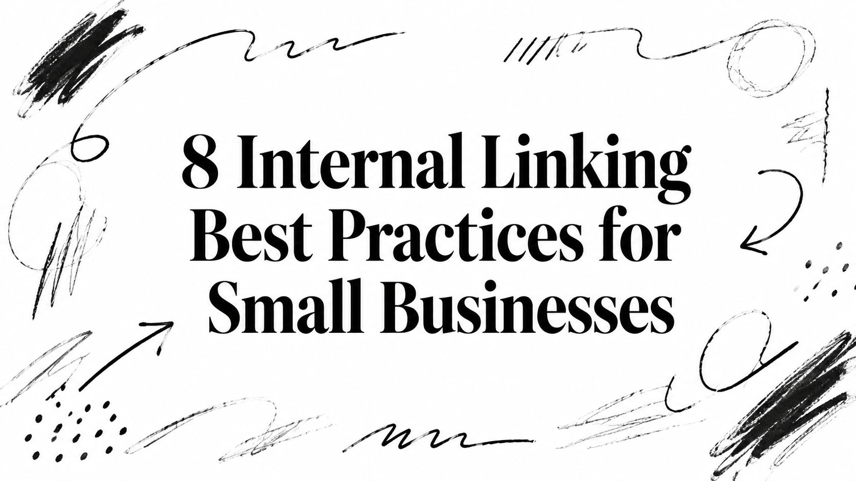 internal-linking-best-practices-doodles internal-linking-best-practices-doodles