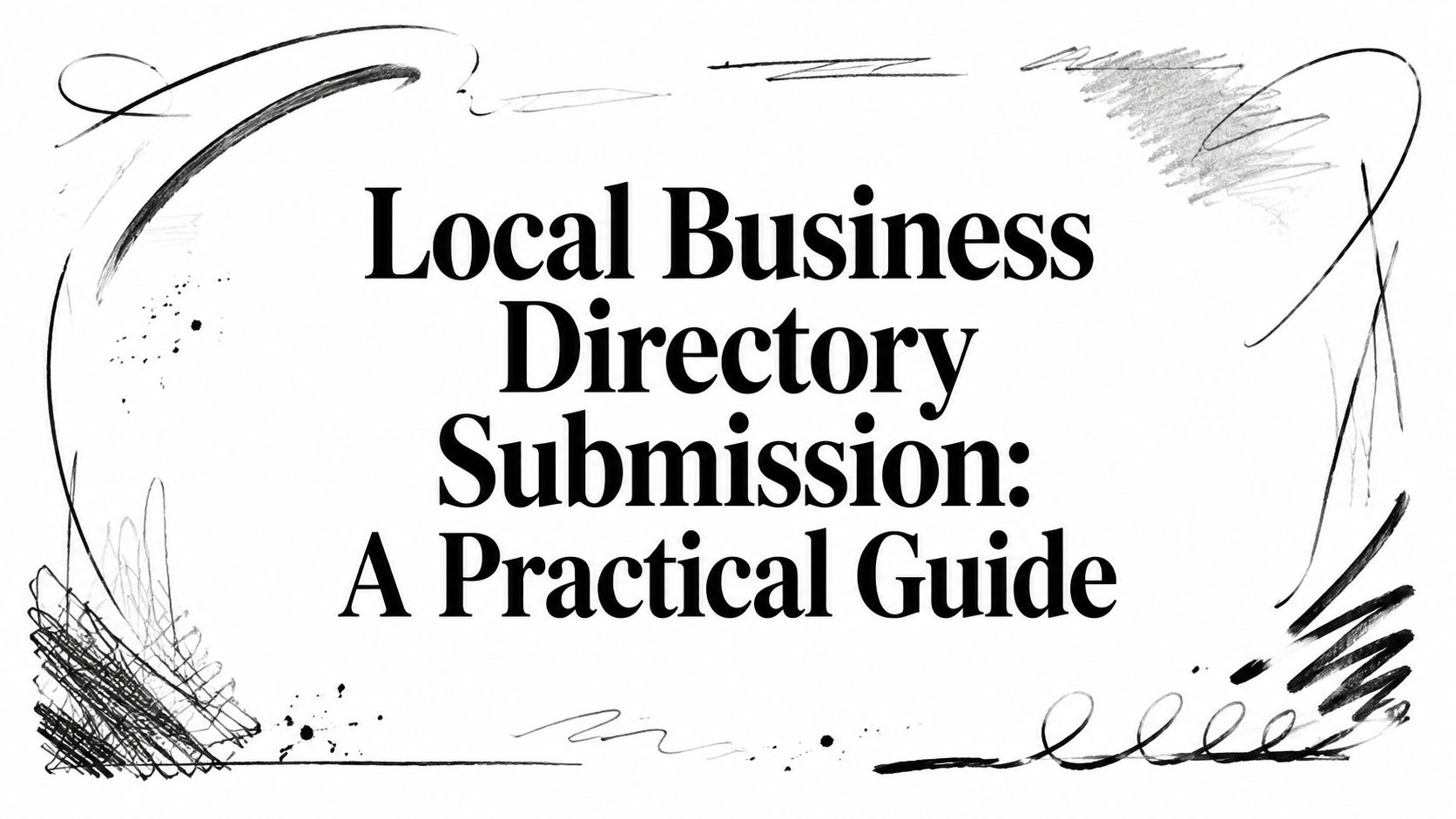local-business-directory-submission-guide-title local-business-directory-submission-guide-title