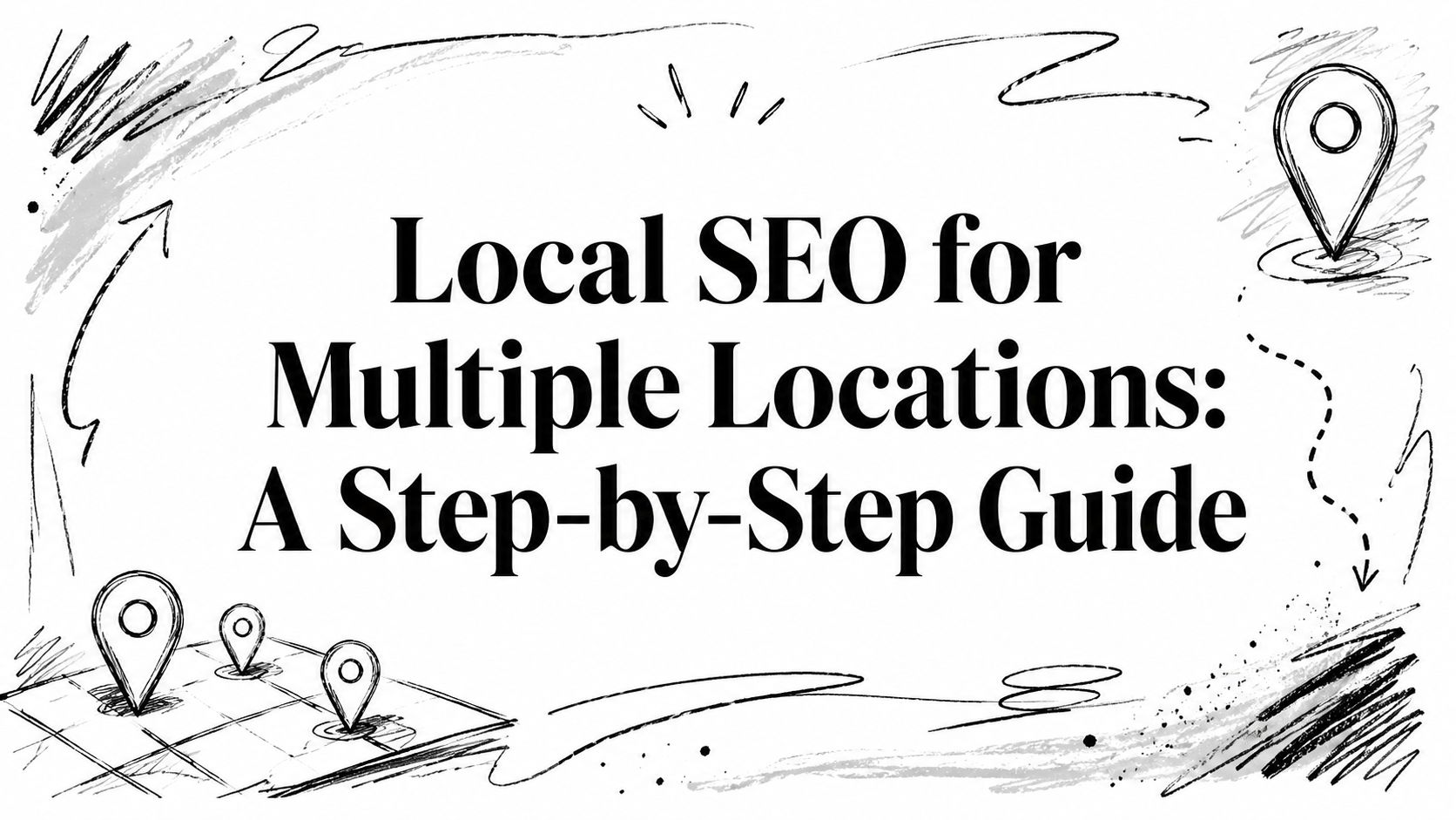 local-seo-for-multiple-locations-seo-guide local-seo-for-multiple-locations-seo-guide