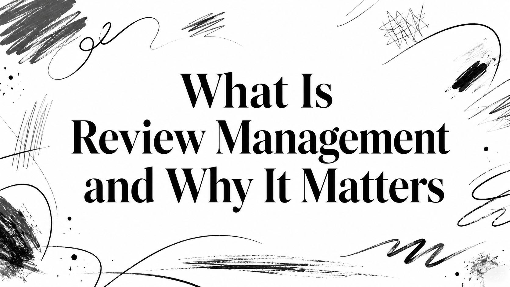 what-is-review-management-review-management what-is-review-management-review-management
